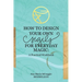 How to Design Your Own Sigils for Everyday Magic: A Practical Workbook