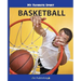 My Favorite Sport: Basketball