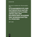 Sitzungsberichte Der Mathematisch-Naturwissenschaftlichen Abteilung Der Bayerischen Akademie Der Wissenschaften Zu München. Heft 1/1929