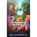 Remember Our Love!: A Family Journey of Forgiveness and Faith