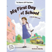 My First Day of School: a tale with yoga poses