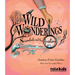Wild Wonderings: Scientists and Their Questions