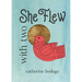 With Two She Flew