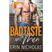 Bad Taste In Men