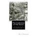 The Confessions of Nat Turner: The Leader of the Late Insurrections in Southampton, Va. . .