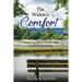 The Widows Comfort: Navigating The Loss Of Life's Most Treasured Relationship: Navigating The Loss Of Life's Most Treasured Relationship