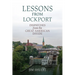 Lessons from Lockport: Dispatches from the Great American Divide