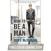 How to Be a Man: (and other illusions)