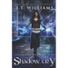 Shadow Cry (Clockmaster's Shroud #3): A Tale of the Dwemhar