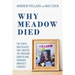 Why Meadow Died: The People and Policies That Created the Parkland Shooter and Endanger America's Students