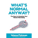 What's Normal Anyway?: The Keys to Unlocking Your Mental Well-Being