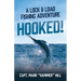 Hooked!: A Lock and Load Fishing Adventure