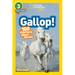 Gallop! (National Geographic Kids Readers, Level 3/Fact Reader): 100 Fun Facts about Horses