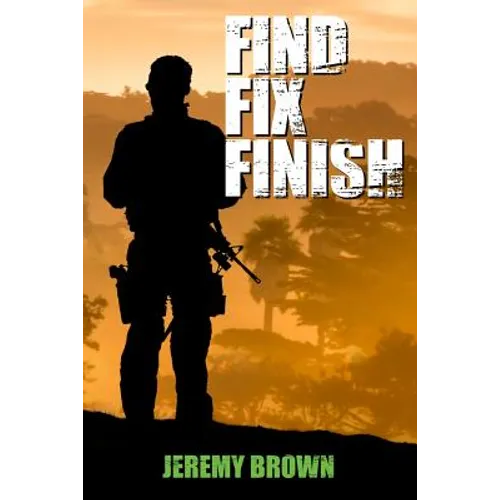Find > Fix > Finish: A Sheepdog Thriller