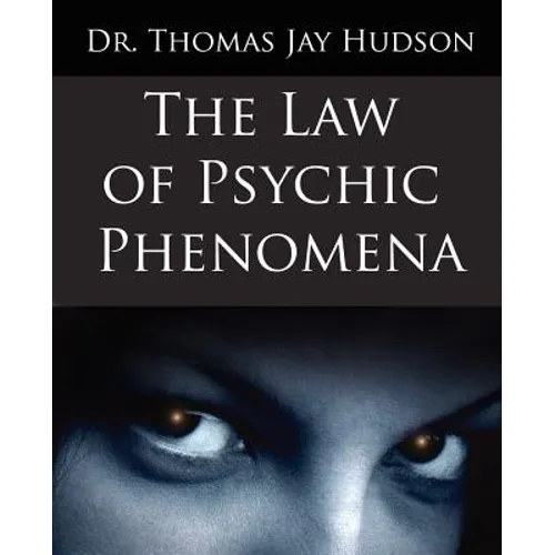 The Law of Psychic Phenomena