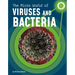 The Micro World of Viruses and Bacteria
