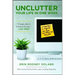 Unclutter Your Life in One Week
