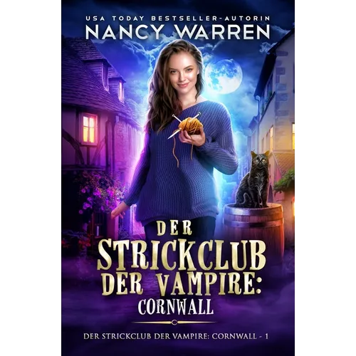 Der Strickclub der Vampire: Cornwall: Ein Paranormaler Cosy-Krimi