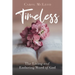 Timeless: The Living and Enduring Word of God
