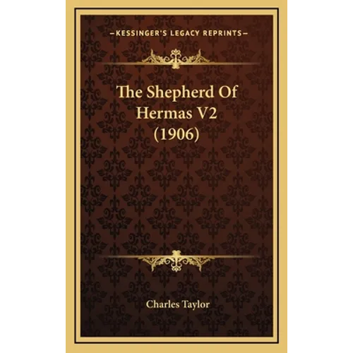 The Shepherd Of Hermas V2 (1906)