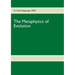 The Metaphysics of Evolution: Evolutionary Theory in Light of First Principles