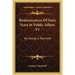 Reminiscences Of Sixty Years In Public Affairs V1: By George S. Boutwell