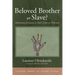 Beloved Brother or Slave?: Rethinking Koinonia in Paul's Letter to Philemon