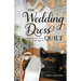 The Wedding Dress Quilt: A Waxahachie, Texas, Quilt Mystery
