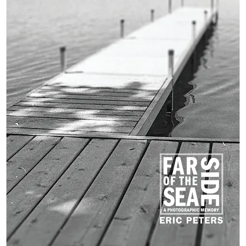 Far Side of the Sea: A Photographic Memory