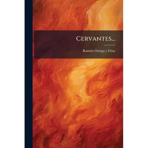 Cervantes...
