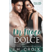 Un Fuoco Dolce