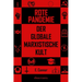 Rote Pandemie: Der globale marxistische Kult
