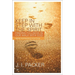 Keep in Step with the Spirit (Second Edition): Finding Fullness in Our Walk with God