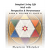 Imagine Living Life Well with Perspective and Perseverance: Book 5, Volume VI, Part II