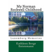 My Norman Rockwell Childhood: Luxemburg Poetry