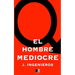 El Hombre Mediocre
