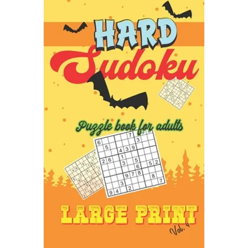 Hard Sudoku Puzzle Book for Adults Large Print: Sudoku Book with One Puzzle Per Page - 101 Puzzles - Hard - Volume 4 - 5,5'' x 8,5''
