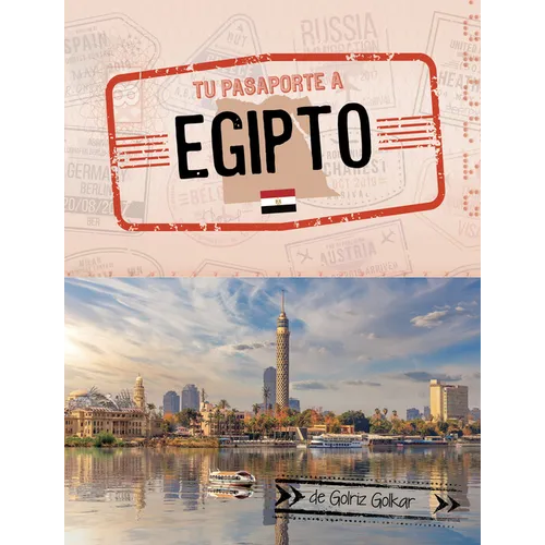Tu Pasaporte a Egipto (Your Passport to Egypt)