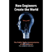 How engineers create the world: Bill Hammack's public radio commentaries