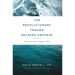 The Revolutionary Trauma Release Process: Transcend Your Toughest Times