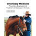 Veterinary Medicine: Prevention, Diagnosis and Treatment of Diseases in Animals