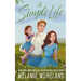 A Simple Life: An opposites attract romance
