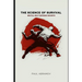 The Science of Survival: Brutal Self-Defense Secrets