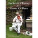 Buckets of Honey from Boxes of Bees