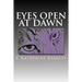 Eyes Open at Dawn