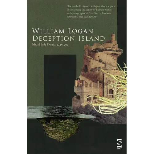 Deception Island: Selected Early Poems, 1974-1999