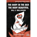 The Body in the Bed / The Body Beautiful