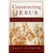 Constructing Jesus: Memory, Imagination, and History