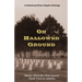 On Hallowed Ground: Stories About the Most Famous Small Town in America