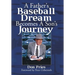 A Father's Baseball Dream Becomes A Son's Journey